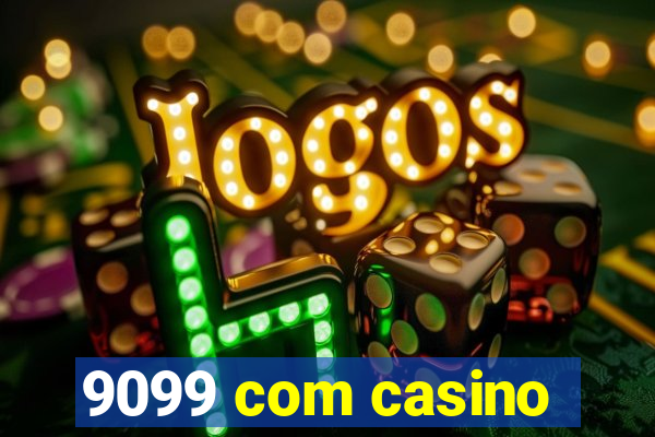 9099 com casino